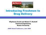 Introducing Freshmen to Drug Delivery