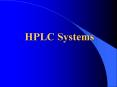HPLC Systems PowerPoint PPT Presentation