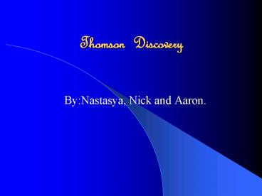 Thomson Discovery