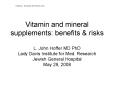 Vitamin and mineral supplements: benefits PowerPoint PPT Presentation