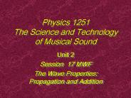 Physics 1251 The Science and Technology of Musical Sound