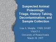 Suspected Animal Poisonings: Triage, History Taking, Decontamination, and Sample Collection PowerPoint PPT Presentation