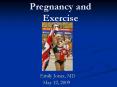 Pregnancy and Exercise PowerPoint PPT Presentation