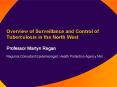 Overview of Surveillance and Control of Tuberculosis in the North West PowerPoint PPT Presentation