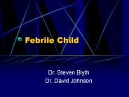 Febrile Child