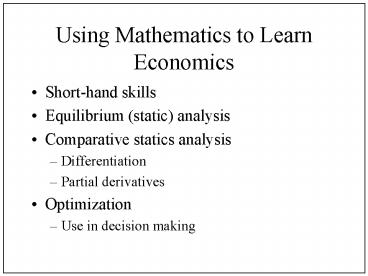 Using Mathematics to Learn Economics
