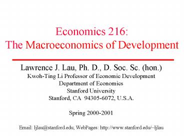 Economics 216: The Macroeconomics of Development