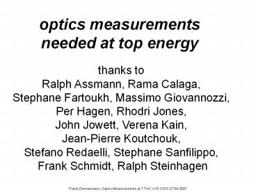 optics measurements needed at top energy