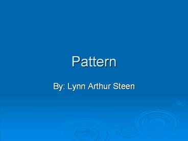 Pattern