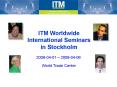 ITM Worldwide PowerPoint PPT Presentation