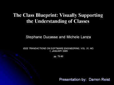 The Class Blueprint: Visually Supporting the Understanding of Classes
