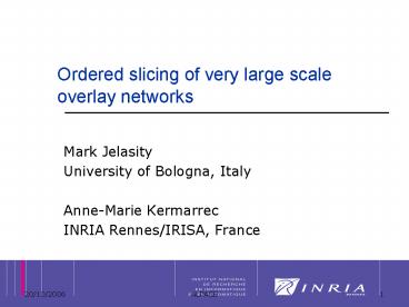 Ordered slicing of very large scale overlay networks