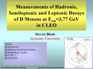 Steven Blusk, Syracuse UniversityRecontres de Moriond, March 2005