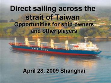 Direct sailing across the strait of Taiwan