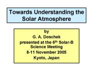 Towards Understanding the Solar Atmosphere