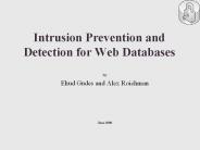 Intrusion Prevention and Detection for Web Databases