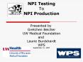 NPI Testing To NPI Production PowerPoint PPT Presentation