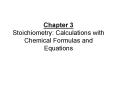 Chapter 3 Stoichiometry: Calculations with Chemical Formulas and Equations PowerPoint PPT Presentation