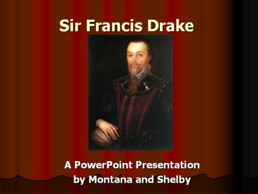 Sir Francis Drake