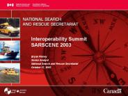 Interoperability Summit SARSCENE 2003