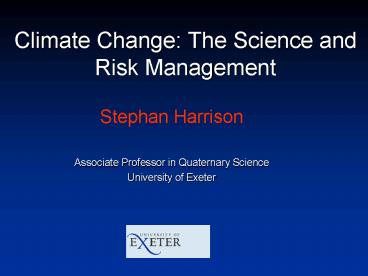 Climate Change: The Science and Risk Management