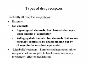 Types of drug receptors