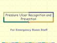 Pressure Ulcer Recognition and Prevention PowerPoint PPT Presentation
