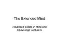 The Extended Mind PowerPoint PPT Presentation