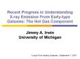 Recent Progress in Understanding Xray Emission From Earlytype Galaxies: The Hot Gas Component PowerPoint PPT Presentation