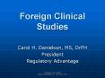 Foreign Clinical Studies PowerPoint PPT Presentation