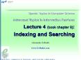 Special Topics in Computer Science  Advanced Topics in Information Retrieval  Lecture 4 (book chapter 8):  Indexing and Searching PowerPoint PPT Presentation