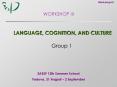 LANGUAGE, COGNITION, AND CULTURE PowerPoint PPT Presentation