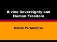 Divine Sovereignty and Human Freedom PowerPoint PPT Presentation