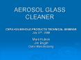 AEROSOL GLASS CLEANER PowerPoint PPT Presentation