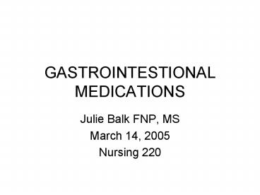 GASTROINTESTIONAL MEDICATIONS