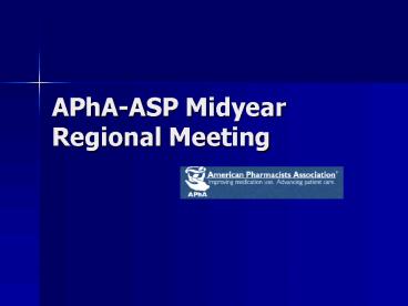 APhAASP Midyear Regional Meeting