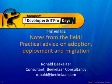 PREVIR304 Notes from the field: Practical advice on adoption, deployment and migration