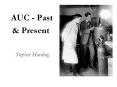 AUC - Past PowerPoint PPT Presentation