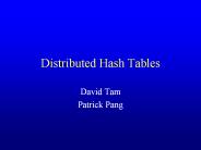 Distributed Hash Tables