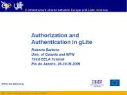 Authorization and Authentication in gLite