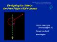 Designing for Safety: the Free Flight ATM concept PowerPoint PPT Presentation