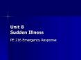 Unit 8 Sudden Illness PowerPoint PPT Presentation