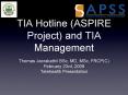 TIA Hotline ASPIRE Project and TIA Management PowerPoint PPT Presentation