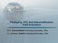 Packaging, VCI, And Dehumidification Field Evaluation PowerPoint PPT Presentation