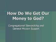 How Do We Get Our Money to God