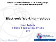 Electronic Working methods