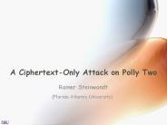 A Ciphertext-Only Attack on Polly Two