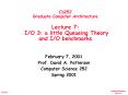 CS252 Graduate Computer Architecture Lecture 7:  I/O 3: a little Queueing Theory and I/O benchmarks PowerPoint PPT Presentation