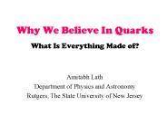 Why We Believe In Quarks