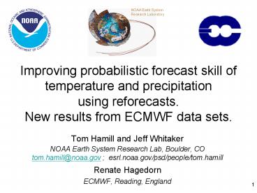 Improving probabilistic forecast skill of temperature and precipitation ...
